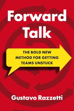 Forward Talk book cover showing a framework for helping leaders turn avoided conversations into team progress